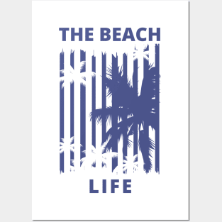 The Beach Life. Summertime, Fun Time. Fun Summer, Beach, Sand, Surf Retro Vintage Design. Posters and Art